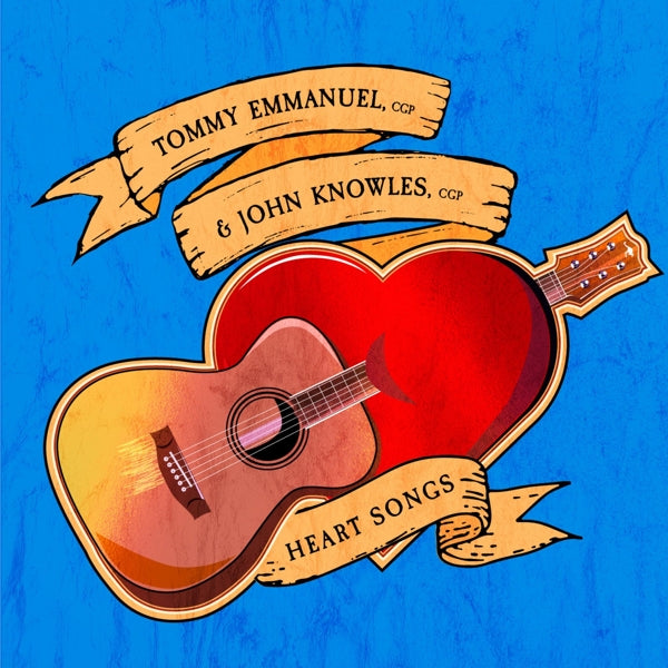 Tommy Emmanuel & John Knowles - Heart Songs |  Vinyl LP | Tommy Emmanuel & John Knowles - Heart Songs (LP) | Records on Vinyl
