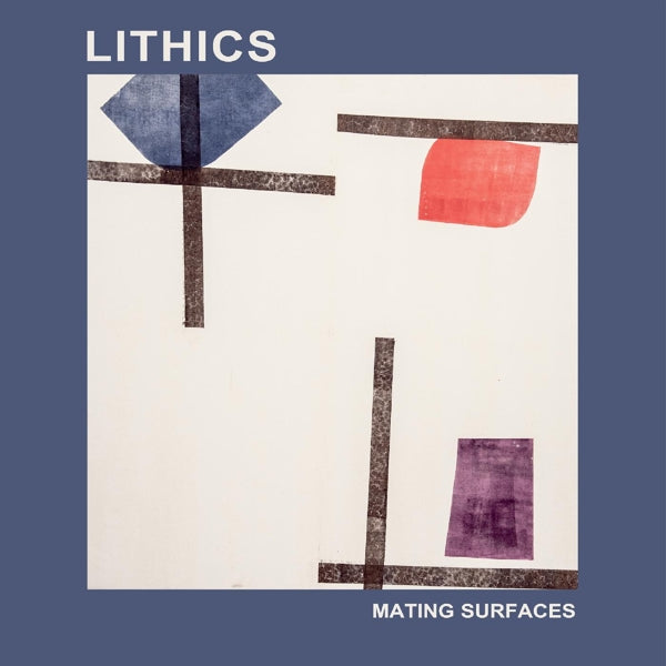 Lithics - Mating Surfaces |  Vinyl LP | Lithics - Mating Surfaces (LP) | Records on Vinyl