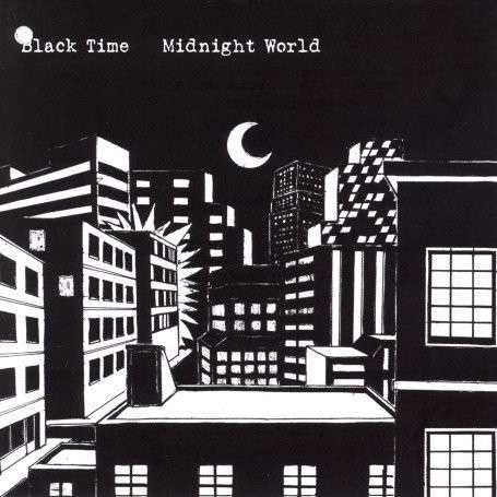 Black Time - Midnight World |  Vinyl LP | Black Time - Midnight World (LP) | Records on Vinyl