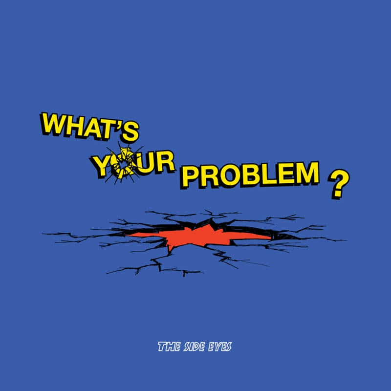  |  Vinyl LP | Side Eyes - What's Your Problem? (LP) | Records on Vinyl