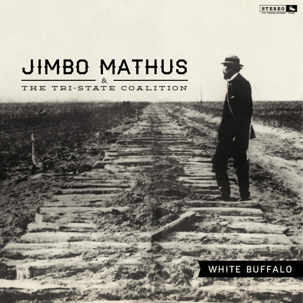 Jimbo Mathus - White Buffalo |  Vinyl LP | Jimbo Mathus - White Buffalo (LP) | Records on Vinyl