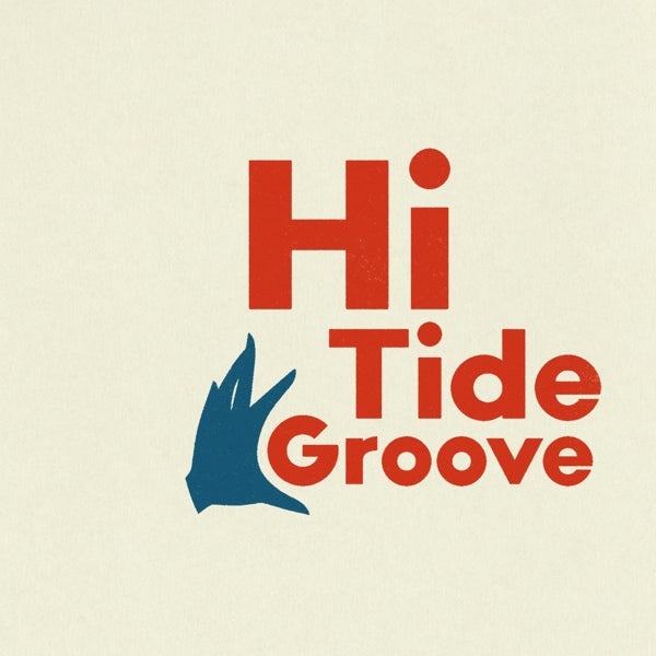  |  Vinyl LP | V/A - Hi Tide Groove (2 LPs) | Records on Vinyl