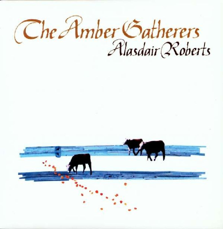 Alasdair Roberts - Amber Gatherers |  Vinyl LP | Alasdair Roberts - Amber Gatherers (LP) | Records on Vinyl