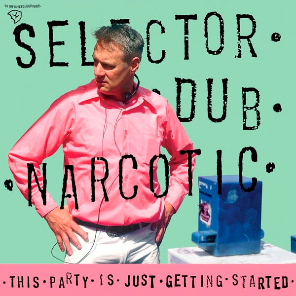 Selector Dub Narcotic - This Party Is Just.. |  Vinyl LP | Selector Dub Narcotic - This Party Is Just.. (LP) | Records on Vinyl