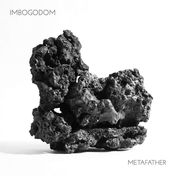 Imbogodom - Metafather |  Vinyl LP | Imbogodom - Metafather (LP) | Records on Vinyl