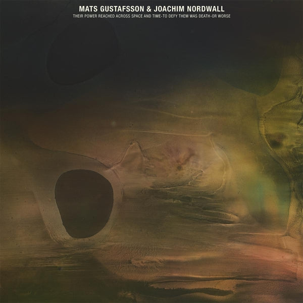  |  Vinyl LP | Mats & Joachim Nordwall Gustafsson - Their Power Reached Across Space and Time (LP) | Records on Vinyl