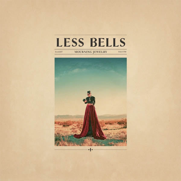 Less Bells - Mourning Jewelry |  Vinyl LP | Less Bells - Mourning Jewelry (LP) | Records on Vinyl