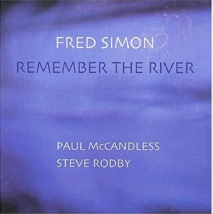 Fred Simon - Remember The River |  Vinyl LP | Fred Simon - Remember The River (LP) | Records on Vinyl