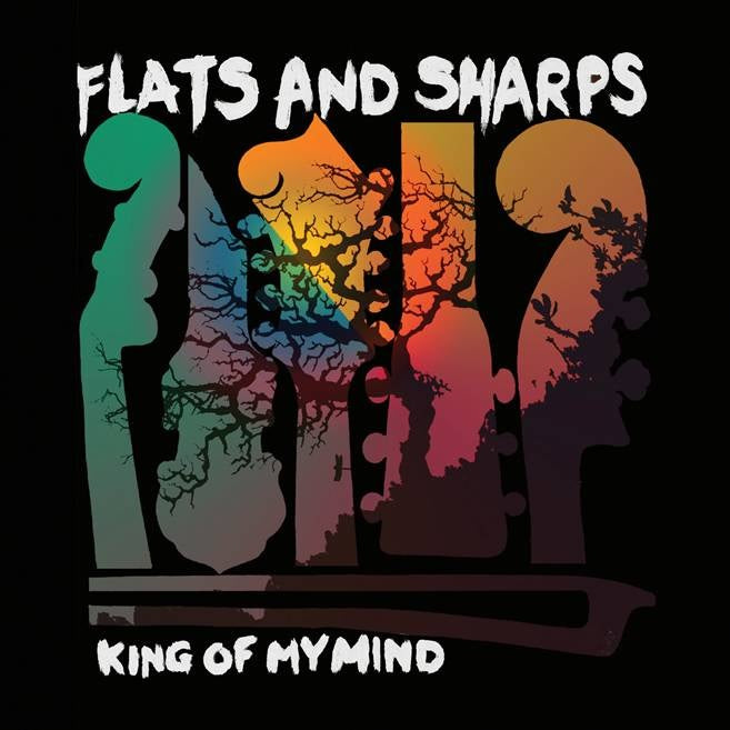 Flats And Sharps - King Of My Mind |  Vinyl LP | Flats And Sharps - King Of My Mind (LP) | Records on Vinyl