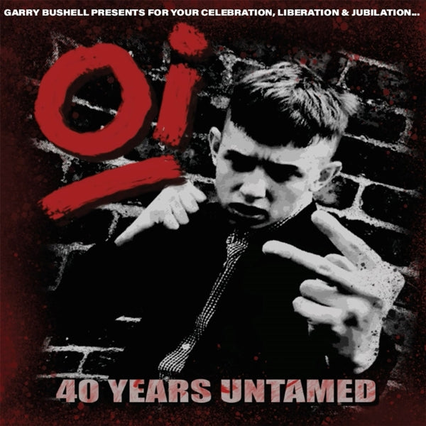 V/A - Oi! 40 Years Untamed |  Vinyl LP | V/A - Oi! 40 Years Untamed (LP) | Records on Vinyl