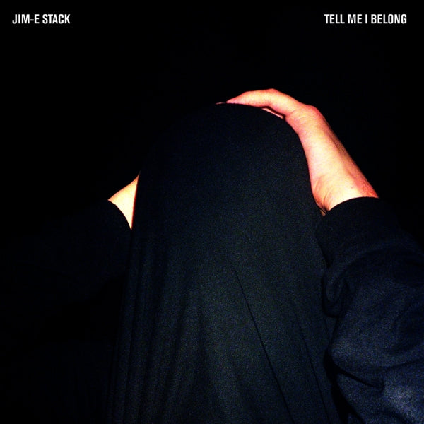 Jim Stack E - Tell Me I Belong |  Vinyl LP | Jim Stack E - Tell Me I Belong (LP) | Records on Vinyl