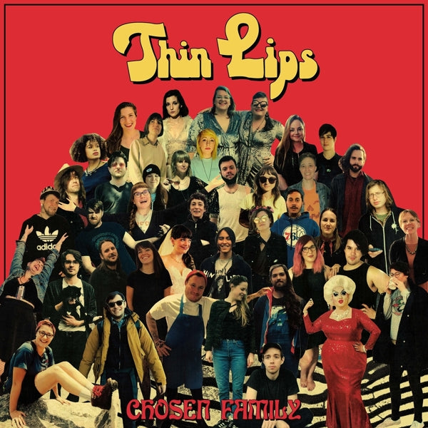 Thin Lips - Chosen Family  |  Vinyl LP | Thin Lips - Chosen Family  (LP) | Records on Vinyl