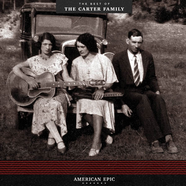 Carter Family - Best Of The Carter Family |  Vinyl LP | Carter Family - Best Of The Carter Family (LP) | Records on Vinyl