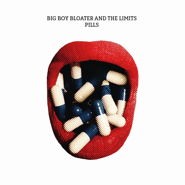 Big Boy Bloater & The Lim - Pills  |  Vinyl LP | Big Boy Bloater & The Lim - Pills  (LP) | Records on Vinyl