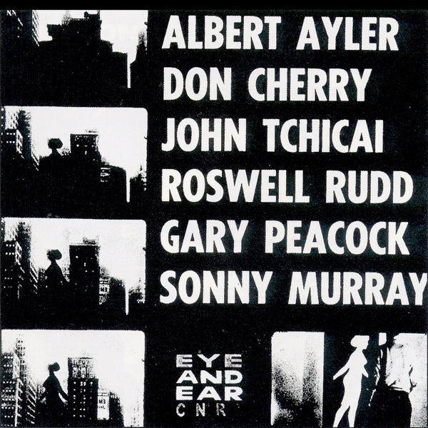 Albert Ayler & Don Cherr - New York Eye And Ear.. |  Vinyl LP | Albert Ayler & Don Cherr - New York Eye And Ear.. (LP) | Records on Vinyl