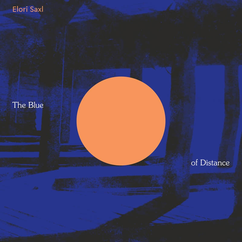Elori Saxl - Blue Of..  |  Vinyl LP | Elori Saxl - Blue Of..  (LP) | Records on Vinyl