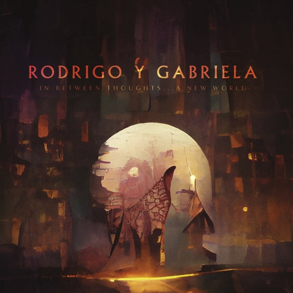  |  Vinyl LP | Rodrigo Y Gabriela - In Between Thoughts... a New World (LP) | Records on Vinyl