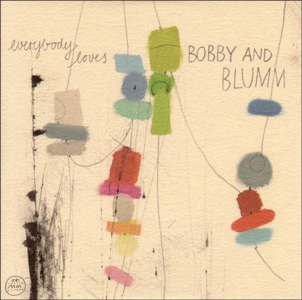 Bobby & Blumm - Everfybody Loves |  Vinyl LP | Bobby & Blumm - Everfybody Loves (LP) | Records on Vinyl