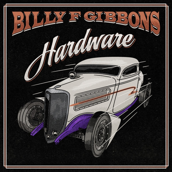 Billy F. Gibbons - Hardware |  Vinyl LP | Billy F. Gibbons - Hardware (LP) | Records on Vinyl