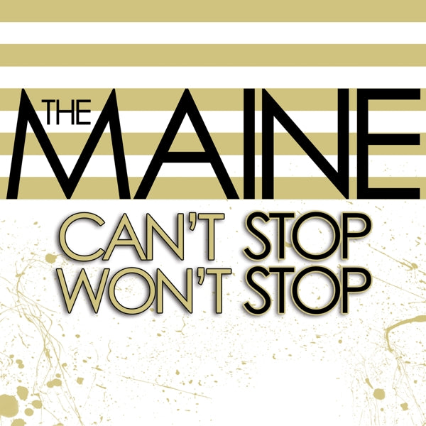  |  Vinyl LP | Maine - Can't Stop Won't Stop (LP) | Records on Vinyl