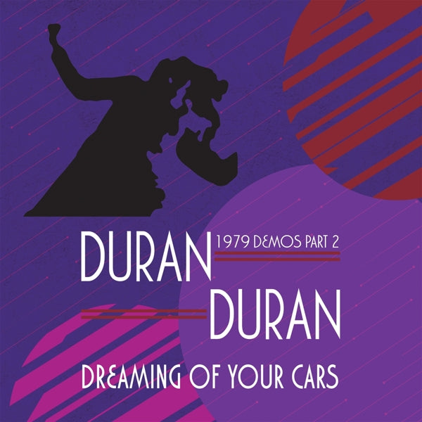 Duran Duran - Dreaming Of..  |  Vinyl LP | Dreaming of Your Cars- 1979 Demos Pt.2 (LP) | Records on Vinyl