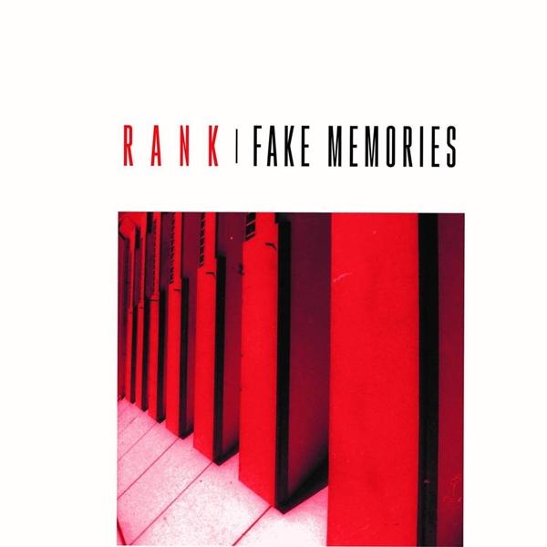 Rank - Fake Memories |  Vinyl LP | Rank - Fake Memories (LP) | Records on Vinyl