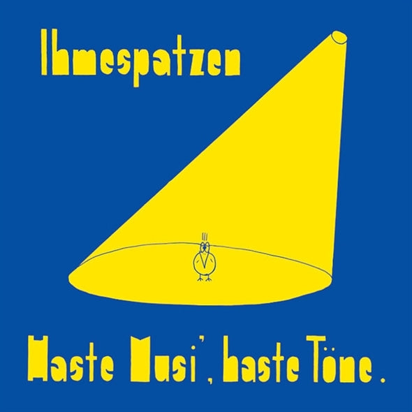 Ihmespatzen - Haste Musi' Haste Tonen |  Vinyl LP | Ihmespatzen - Haste Musi' Haste Tonen (LP) | Records on Vinyl