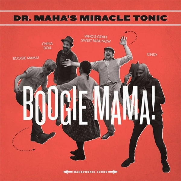  |  7" Single | Dr. Maha's Miracle Tonic - Boogie Mama! (Single) | Records on Vinyl