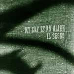 My Cat Is An Alien - Il Segno |  Vinyl LP | My Cat Is An Alien - Il Segno (LP) | Records on Vinyl