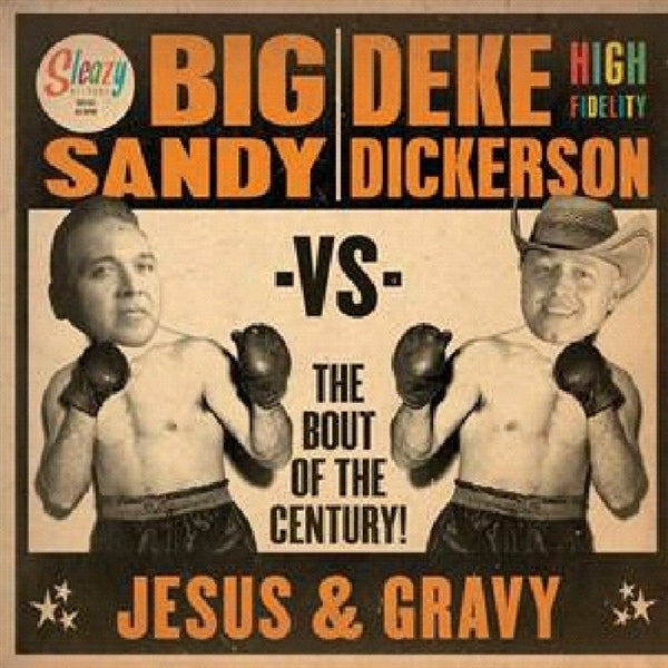 Big Sandy Vs. Deke Dicker - Jesus & Gravy |  7" Single | Big Sandy Vs. Deke Dicker - Jesus & Gravy (7" Single) | Records on Vinyl