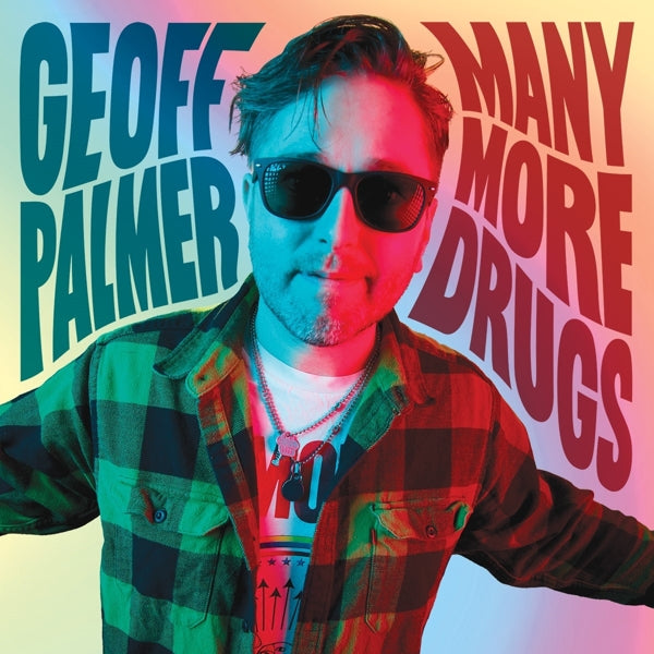 Geoff Palmer - Many More Drugs |  7" Single | Geoff Palmer - Many More Drugs (7" Single) | Records on Vinyl