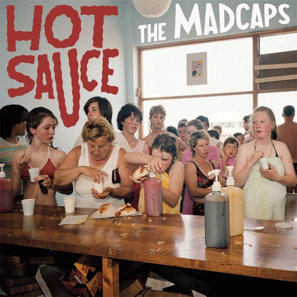  |  Vinyl LP | Madcaps - Hot Sauce (LP) | Records on Vinyl