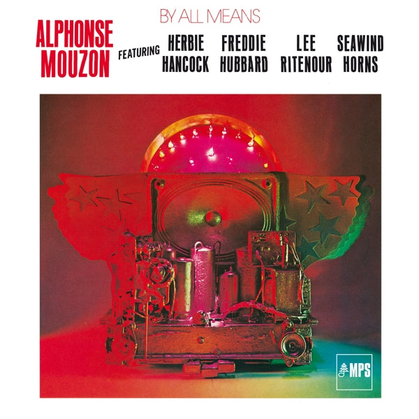  |  Vinyl LP | Alphonse Mouzon - By All Means (LP) | Records on Vinyl