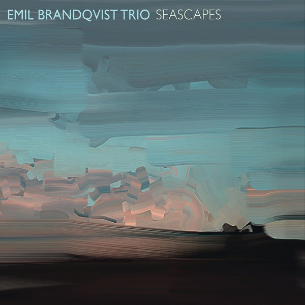 Emil Brandqvist Trio - Seascapes  |  Vinyl LP | Emil Brandqvist Trio - Seascapes  (LP) | Records on Vinyl