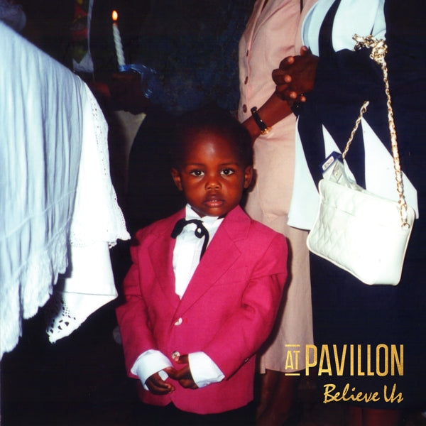 At Pavillon - Believe Us |  Vinyl LP | At Pavillon - Believe Us (LP) | Records on Vinyl