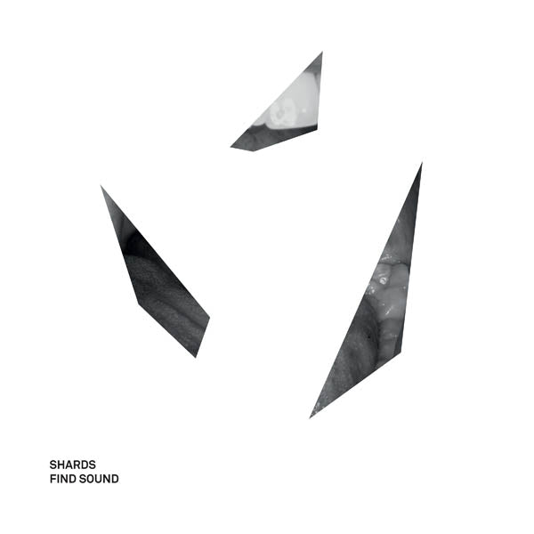 Shards - Find Sound |  Vinyl LP | Shards - Find Sound (LP) | Records on Vinyl