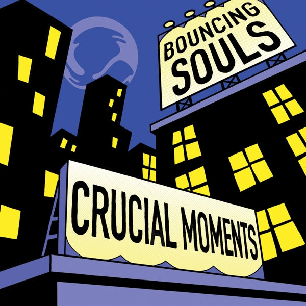 Bouncing Souls - Crucial Moments |  Vinyl LP | Bouncing Souls - Crucial Moments (LP) | Records on Vinyl