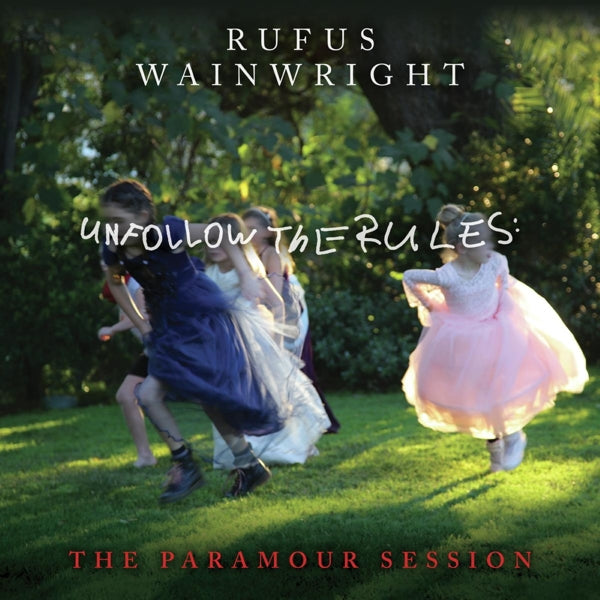 Rufus Wainwright - Unfollow The Rules (The.. |  Vinyl LP | Rufus Wainwright - Unfollow The Rules (The Paramount Sessions)  (LP) | Records on Vinyl