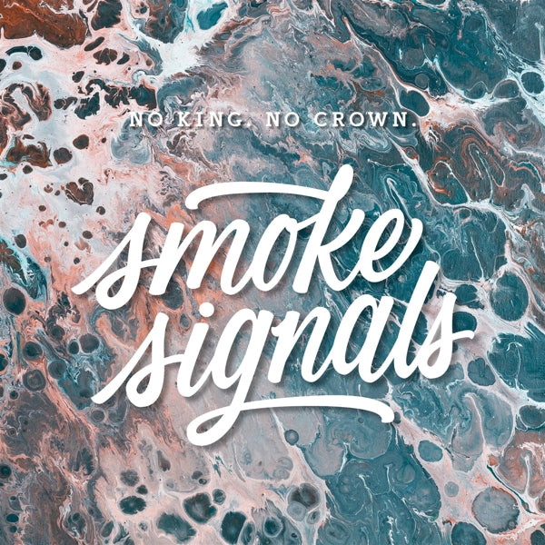 No Crown No King - Smoke Signals |  Vinyl LP | No Crown No King - Smoke Signals (LP) | Records on Vinyl