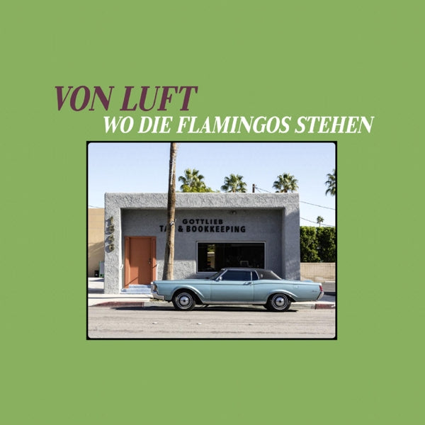 Von Luft - Wo Die Flamingos Stehen |  Vinyl LP | Von Luft - Wo Die Flamingos Stehen (LP) | Records on Vinyl