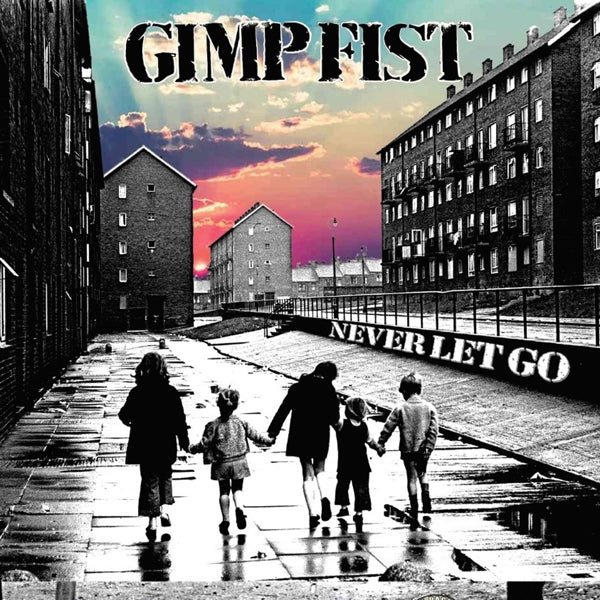  |  7" Single | Gimp Fist - Never Let Go (Single) | Records on Vinyl