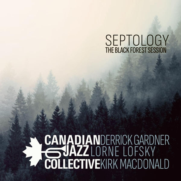  |  Vinyl LP | Canadian Jazz Collective - Septology - the Black Forest Session (LP) | Records on Vinyl