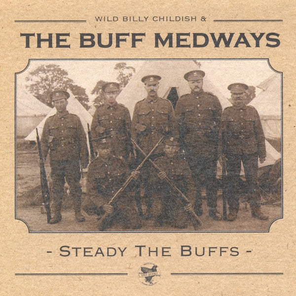 Buff Medways - Steady The Buffs |  Vinyl LP | Buff Medways - Steady The Buffs (LP) | Records on Vinyl
