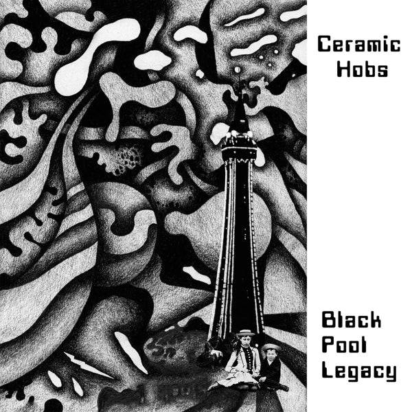 Ceramic Hobs - Black Pool Legacy |  Vinyl LP | Ceramic Hobs - Black Pool Legacy (2 LPs) | Records on Vinyl