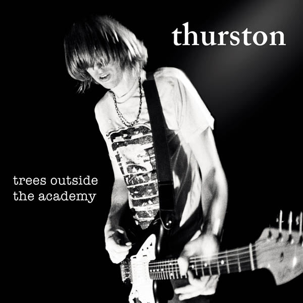  |  Vinyl LP | Thurston Moore - Trees Outside the Academy (LP) | Records on Vinyl