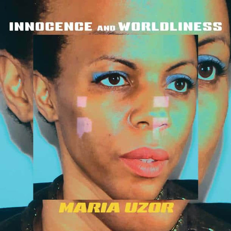  |  12" Single | Maria Uzor - Innocence and Worldliness (Single) | Records on Vinyl
