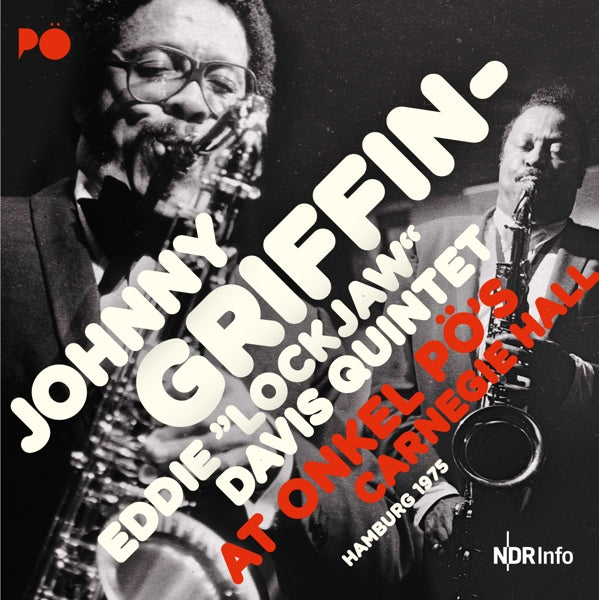 Johnny Griffin - At Onkel Po's Carnegie.. |  Vinyl LP | Johnny Griffin - At Onkel Po's Carnegie.. (2 LPs) | Records on Vinyl