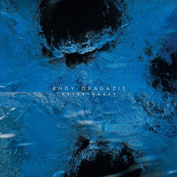 Andy Dragazis - Afterimages |  Vinyl LP | Andy Dragazis - Afterimages (LP) | Records on Vinyl