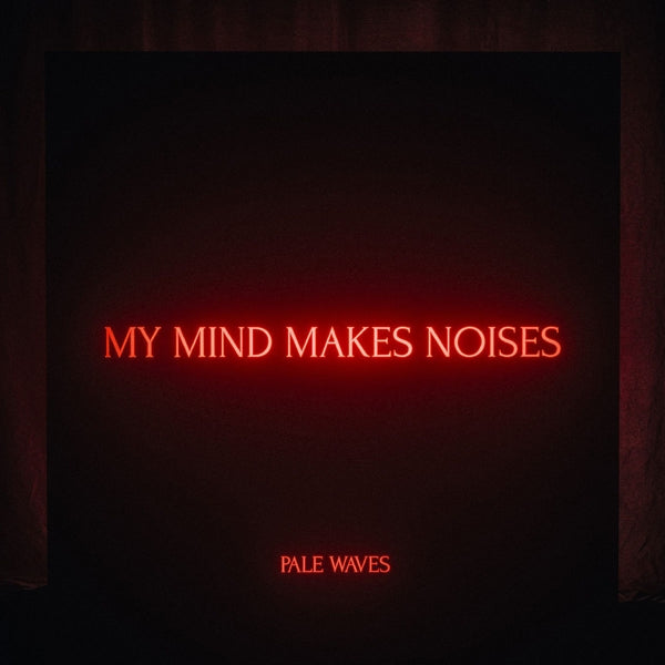  |  Vinyl LP | Pale Waves - My Mind Makes Noises (2 LPs) | Records on Vinyl