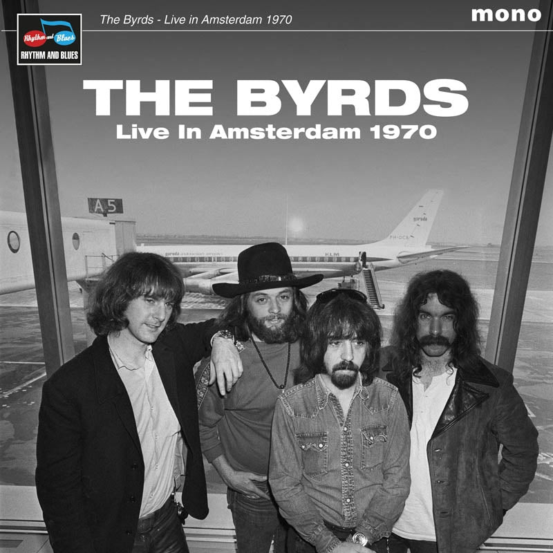  |  Vinyl LP | Byrds - Live In Amsterdam 1970 (LP) | Records on Vinyl